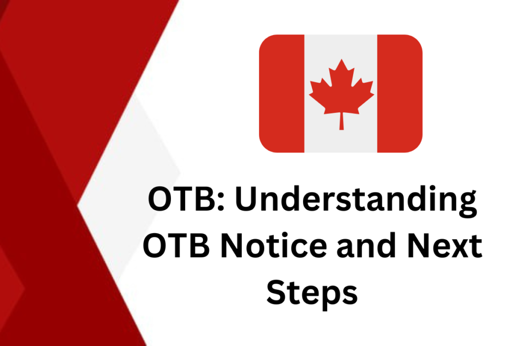 Understanding the OTB Notice